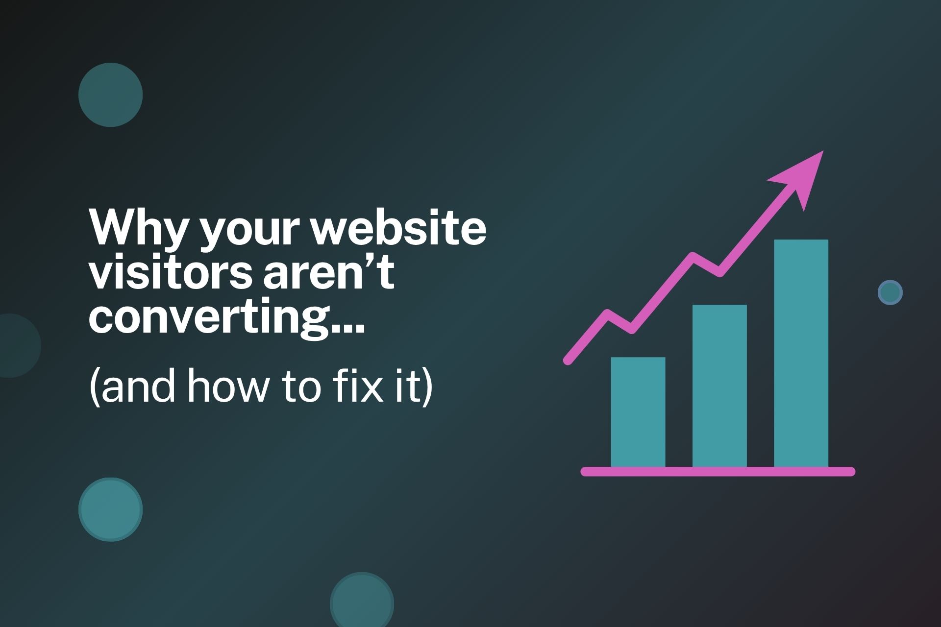 Why Website Isnt Converting